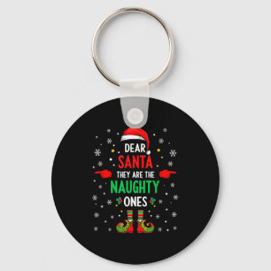 Dear Santa They Naughty Ones Christmas Xmas Men Wo Key Ring