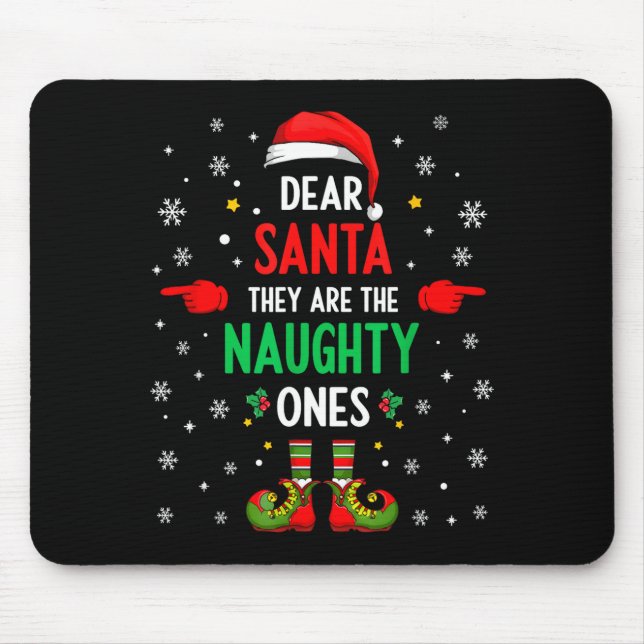 Dear Santa They Naughty Ones Christmas Xmas Men Wo Mouse Mat (Front)