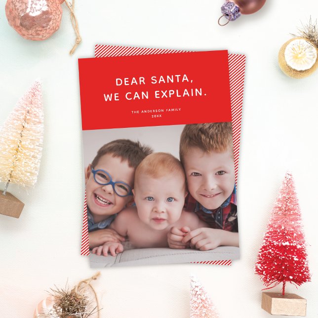 Dear Santa, We Can Explain. Funny Holiday Photo Card (Creator Uploaded)