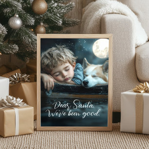 Dear Santa We've Been Good Holiday Photo with Dog Poster