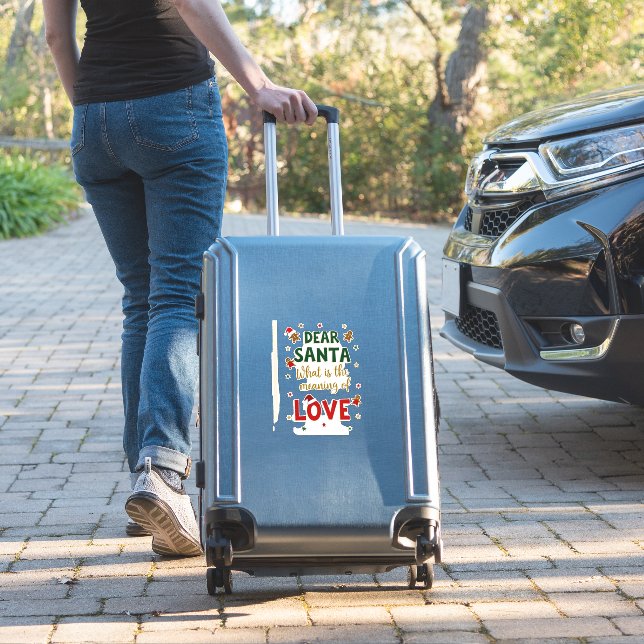 Dear Santa What is the meaning of Love Ugly Design (Suitcase Insitu)