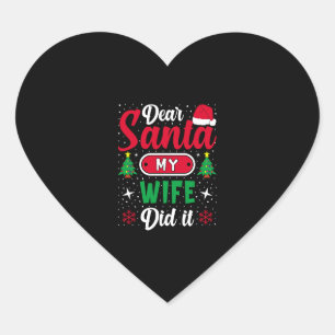 Dear Santa Wife christmas family matching Heart Sticker