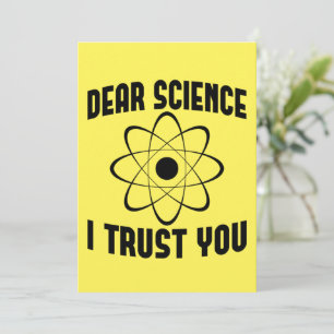 Dear Science I Trust You - Funny Physics Teacher   Invitation