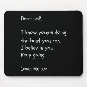 Dear Self Quote Mental Health Awareness Shirt Moti Mouse Mat