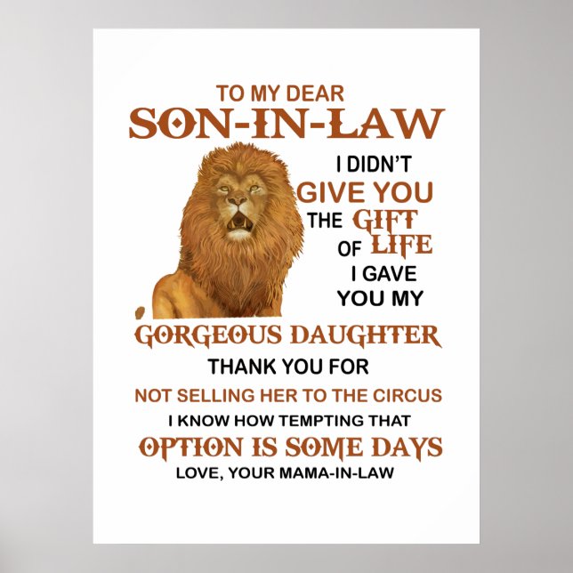 Dear Son-In-Law I Gave You My Gorgeous Daughter Poster (Front)