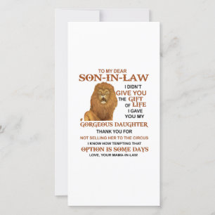 Dear Son-In-Law I Gave You My Gorgeous Daughter Thank You Card