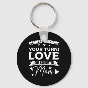 Dear Teacher I Talk To Everyone So Moving My Seat Key Ring