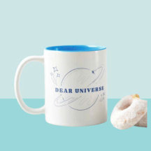 Dear Universe Mug – Minimalist Blue Earth Day Cup