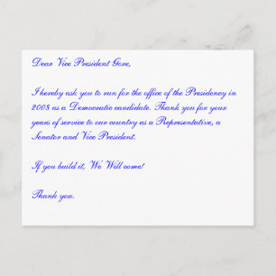 Dear Vice President Gore, I hereby ask you to run. Postcard