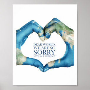 Dear World Were Sorry Vintage Poster