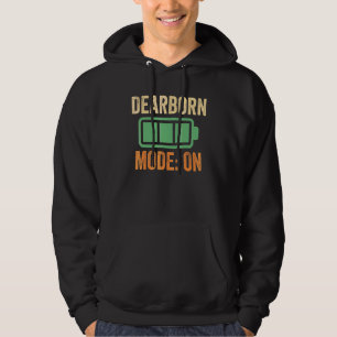 Dearborn Mode On Battery Design Hoodie