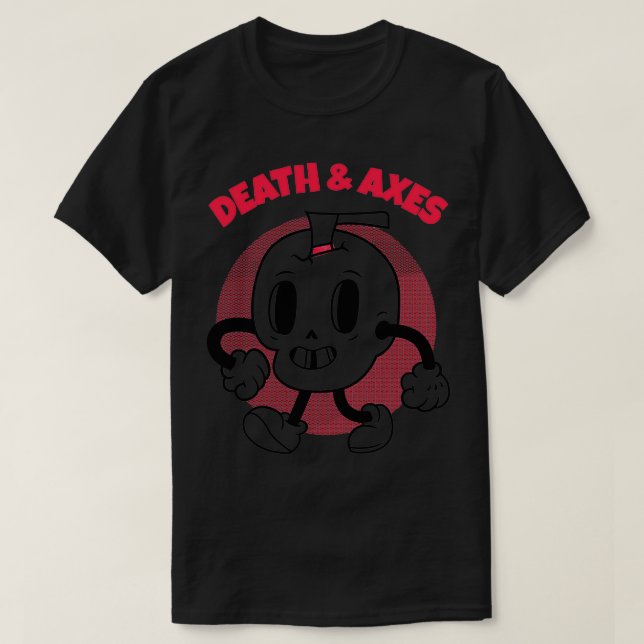 Death And Axes 2 T-Shirt (Design Front)