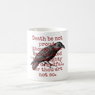 Death Be Not Proud - Death Quote Coffee Mug