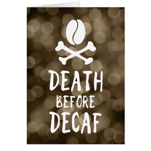 death before decaf (Front)