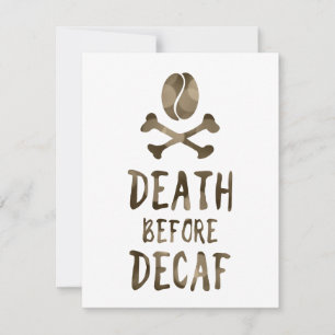 death before decaf coffee bean and crossbones invitation