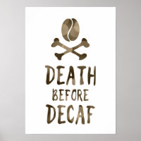death before decaf coffee bean and crossbones