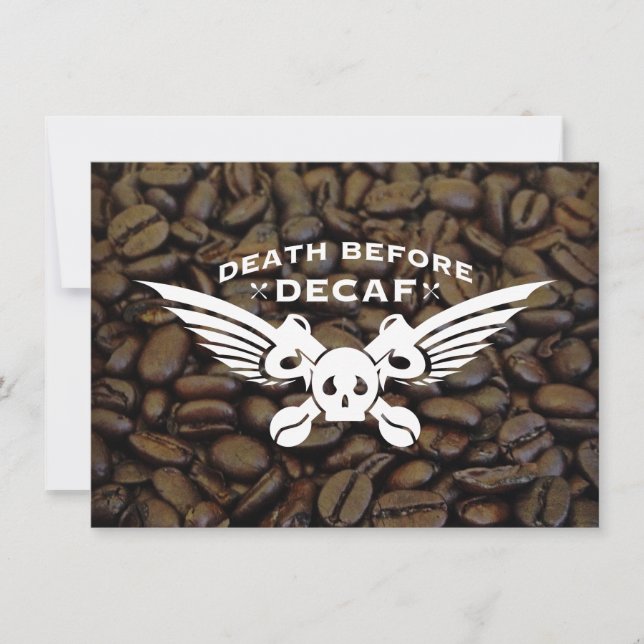 death before decaf coffee beans invitation (Front)