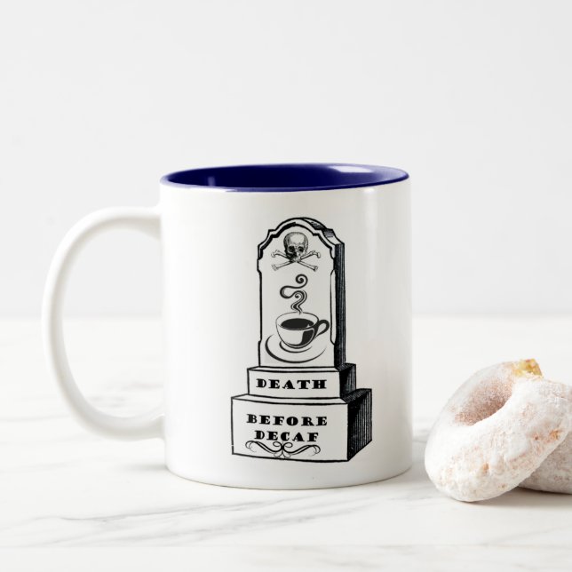 Death Before Decaf Coffee Mug - Tombstone Cup  (With Donut)