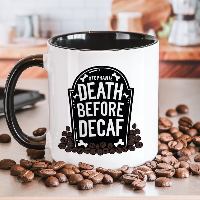 Death Before Decaf Custom Name Tombstone Mug (Creator Uploaded)