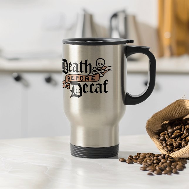 Death Before Decaf | Cute Skull Typography Travel Mug (Creator Uploaded)