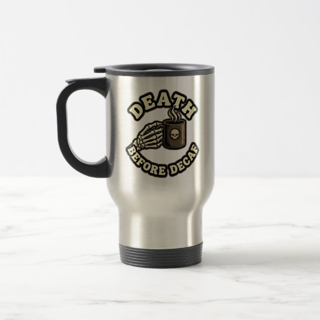 Death Before Decaf | Funny Retro Skull & Coffee  Travel Mug (Left)