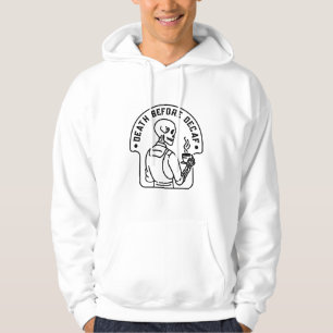Death Before Decaf Hoodie
