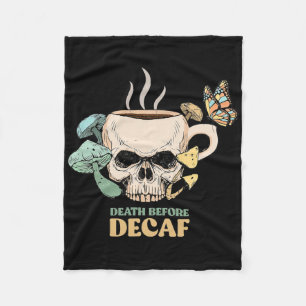 Death Before Decaf Skeleton Halloween Skull Mushro Fleece Blanket
