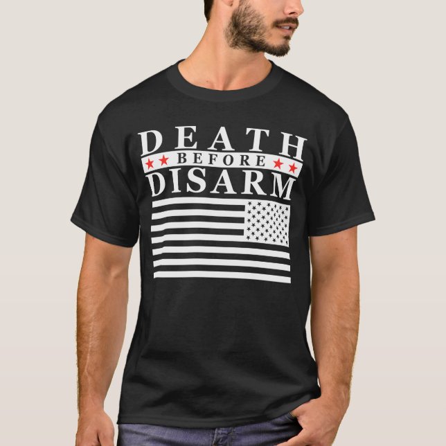 Death Before Disarm - Large Print T-Shirt (Front)