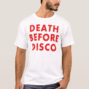 Death Before Disco T-Shirt