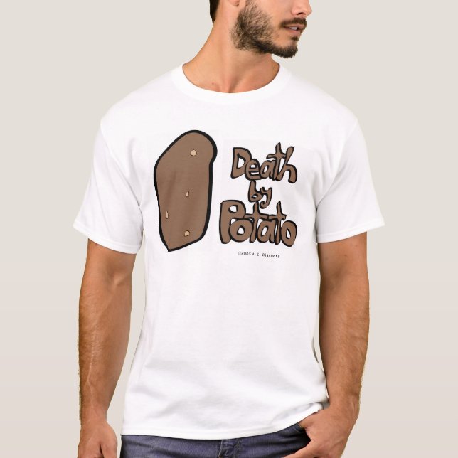 Death by Potato T-Shirt (Front)
