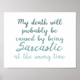 Death by sarcasm poster