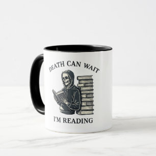 Death Can Wait I’m Reading Mug