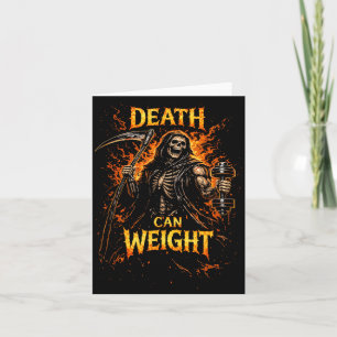 Death Cant Weigh Funny Grim Reaper Skeleton Card