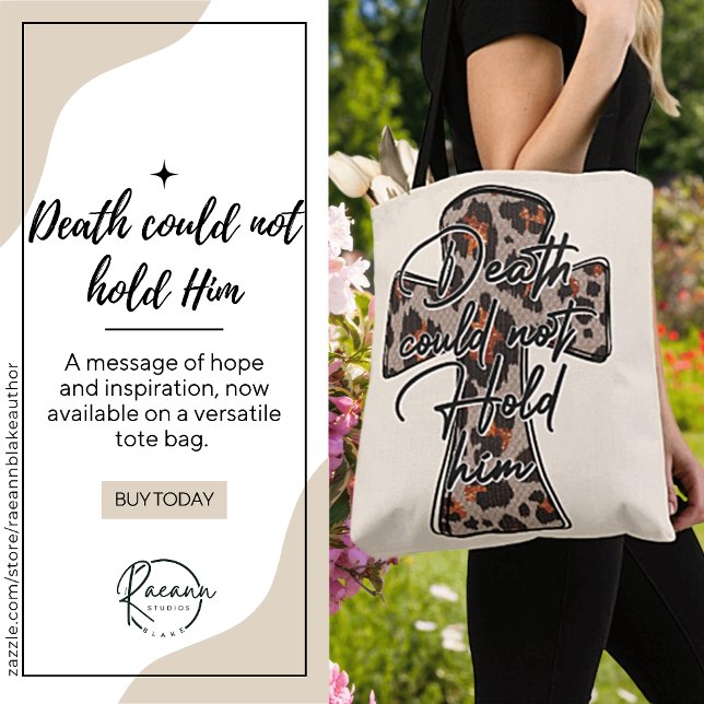 Death Could Not Hold Him Tote Bag (Creator Uploaded)