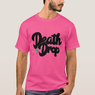 Death Drop T Shirt