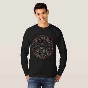 Death from Above F-16 Fighter Pilot T-Shirt