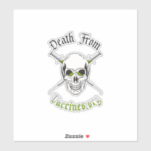 Death From Vaccines Custom-Cut Vinyl Sticker 8"x8"