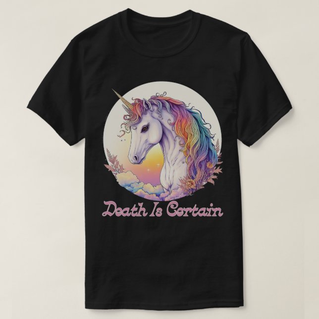 Death Is Certain 2 T-Shirt (Design Front)