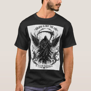 Death Is Not the End Gothic Grim Reaper T-Shirt