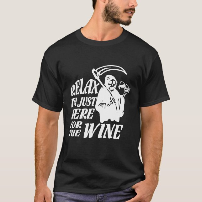 Death Just Here For The Wine Halloween Costume Alc T-Shirt (Front)