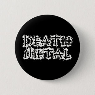 Death Metal 6 Cm Round Badge