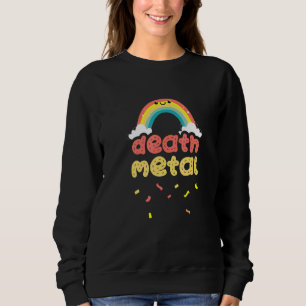 Death Metal Rainbow Rock Concert I Death Metal Sweatshirt