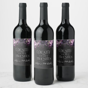 Death Of Her Twenties 30th Birthday Party Wine Label