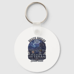 Death Smiles Veteran Halloween Ghost Graveyard Hau Key Ring