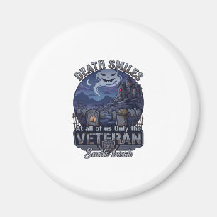 Death Smiles Veteran Halloween Ghost Graveyard Hau Magnet
