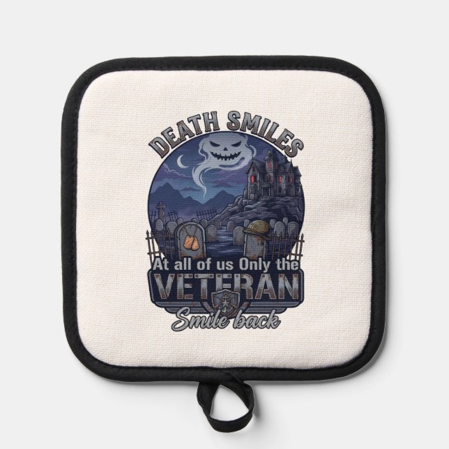 Death Smiles Veteran Halloween Ghost Graveyard Hau Pot Holder (Front)