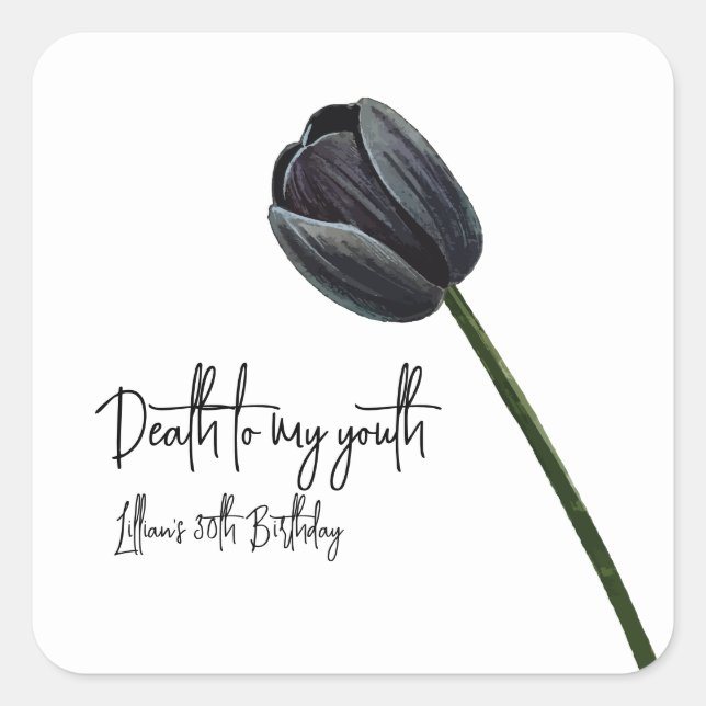 Death to My 20s Birthday Invitation Square Sticker (Front)