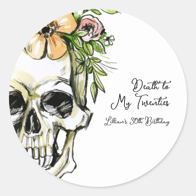 Death to My 20s Birthday Skull Classic Round Sticker (Front)