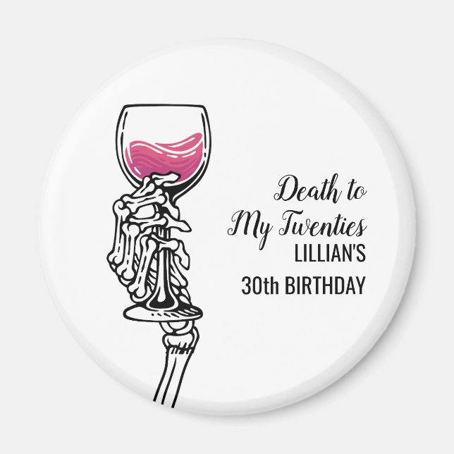 Death to My 20s Birthday Skull Magnet (Front)