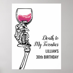 Death to My 20s Birthday Wine Poster